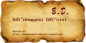 Bánhegyesi Dániel névjegykártya